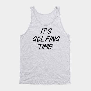 It’s golfing time! Tank Top